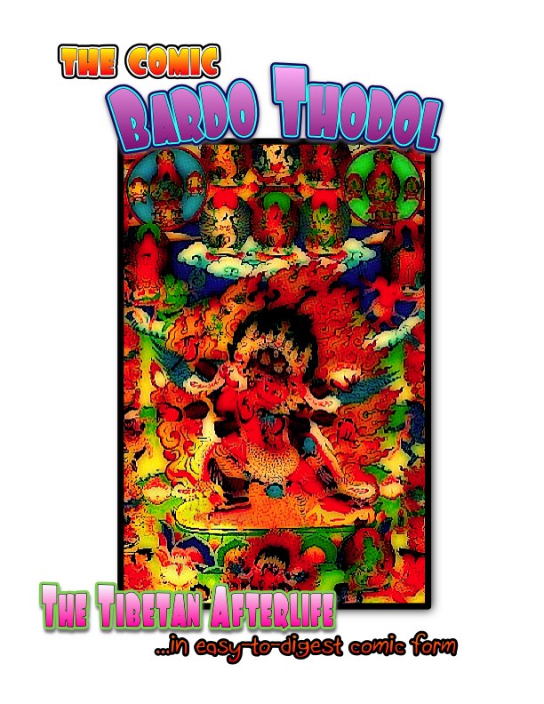 Bardo Thodol Tibetan Buddhist Afterlife